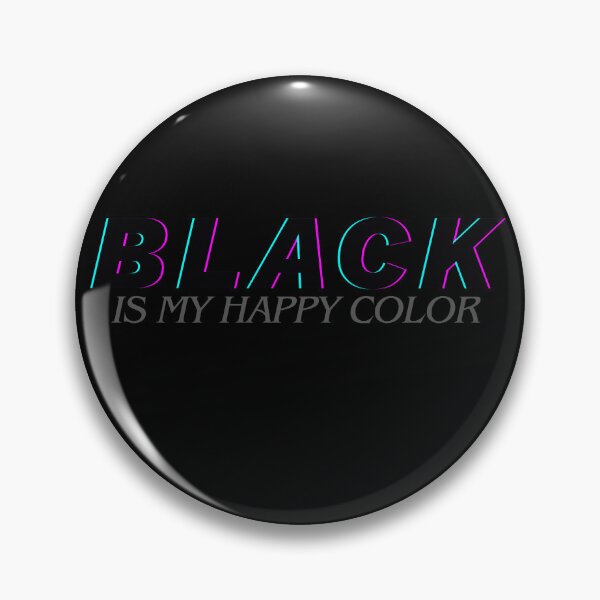Item preview, Black is my  happy color designed and sold by Cjars.