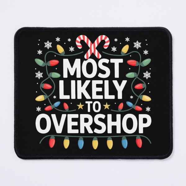 Item preview, Funny Festive Most Likely to Overshop Shopping Squad Family Christmas designed and sold by ZACK ART.