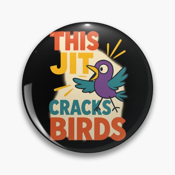 Item preview, This Jit Cracks Birds – Funny Retro Bird Meme Design designed and sold by EuropeanPrints.
