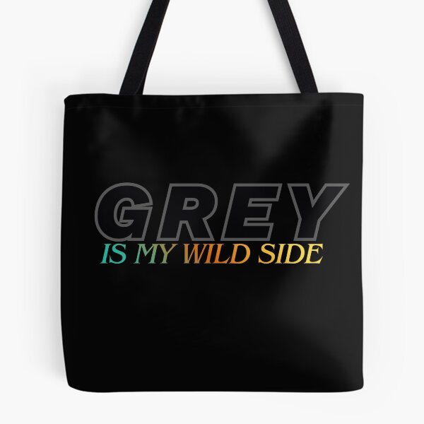 Item preview, Grey is my wild side designed and sold by Cjars.
