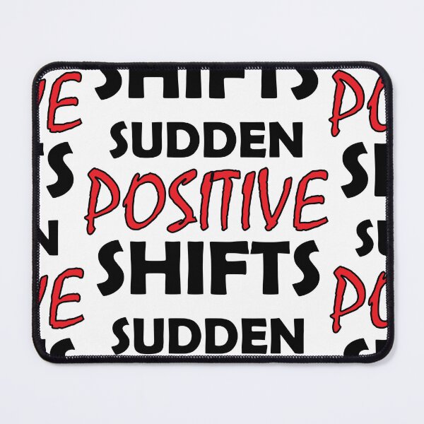 Item preview, sudden positive shifts designed and sold by Positive Mindzet!.