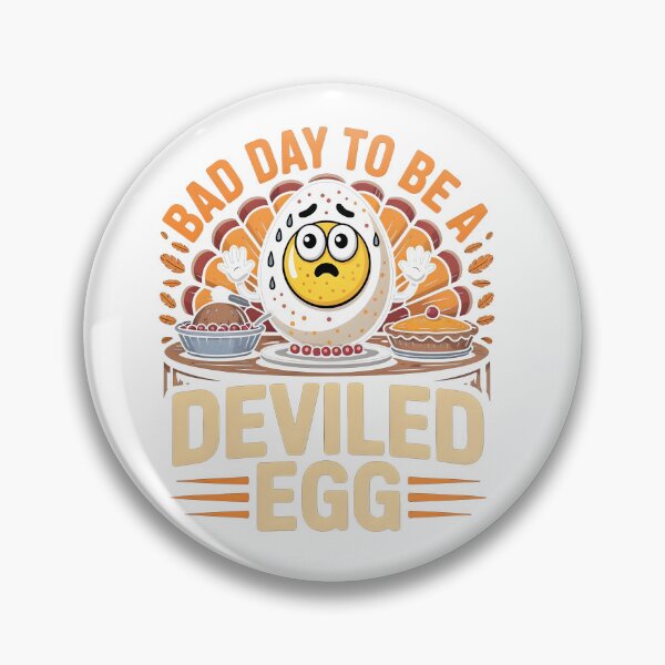 Item preview, Bad Day To Be A Deviled Egg Thanksgiving designed and sold by wumpyy.
