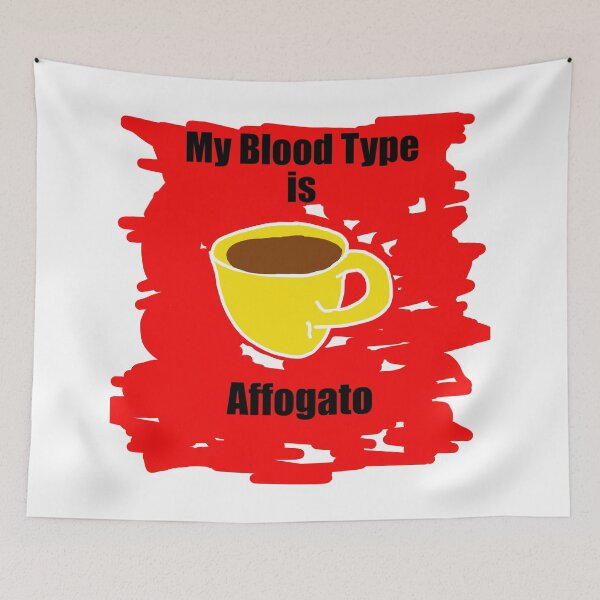 Item preview, My blood type is Affogato designed and sold by Visual-Minds.