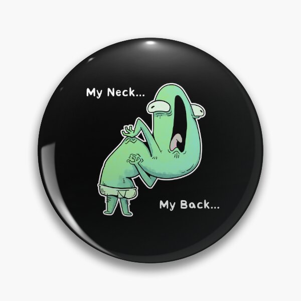 Item preview, My neck, my back! designed and sold by GnarrwhalArts.