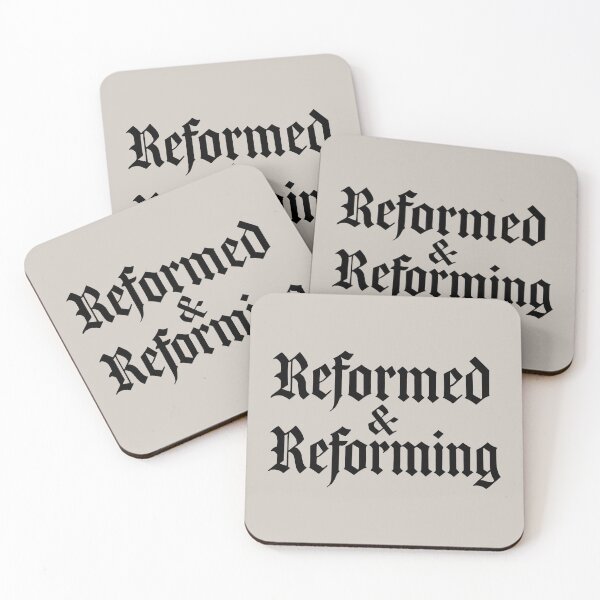 Item preview, Reformation Theology Reformed and Reforming Christian Design - Black Lettering designed and sold by Glory After Tears.
