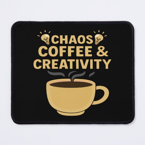 Item preview, Chaos, Coffee & Creativity designed and sold by gear-posters.
