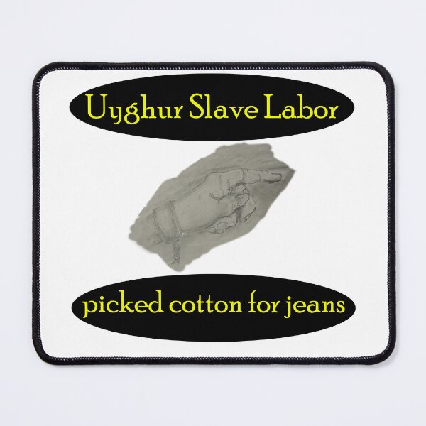 Item preview, Uyghur slave labor picked cotton for jeans  designed and sold by Visual-Minds.