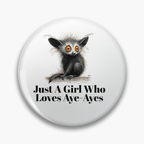 Item preview, Just A Girl Who Loves Aye-Ayes Lemurs designed and sold by ambystomatees.