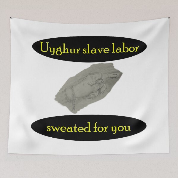 Item preview, Uyghur slave labor sweated for you designed and sold by Visual-Minds.