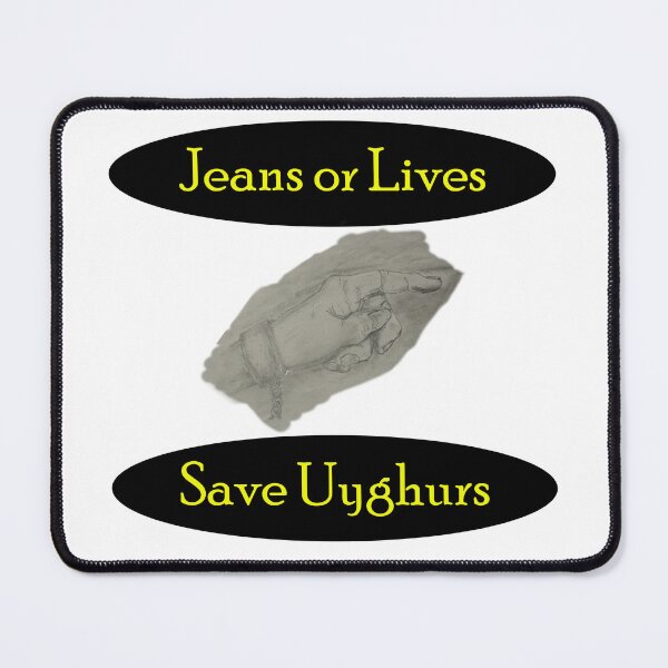 Item preview, Jeans or Lives - Save Uyghurs designed and sold by Visual-Minds.