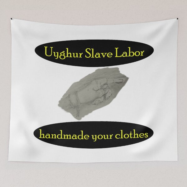 Item preview, Uyghur slave labor handmade your clothes designed and sold by Visual-Minds.