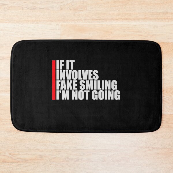 Item preview, If It Involves Fake Smiling I'm Not Going Introvert designed and sold by shirt-o-mat.