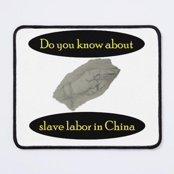 Item preview, Do you know about slave labor in China  designed and sold by Visual-Minds.