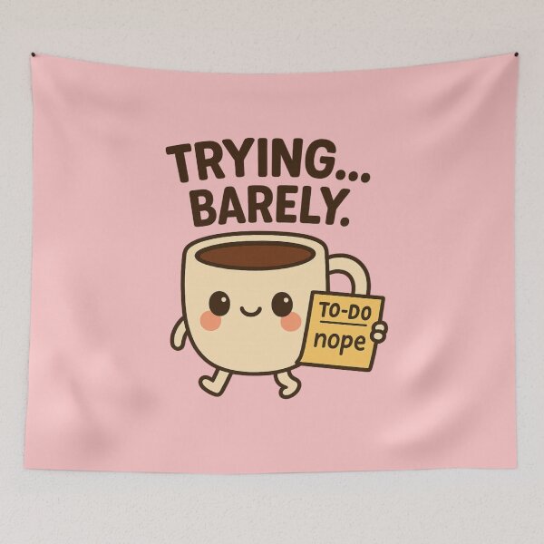 Item preview, Trying… Barely – Cute Coffee Cup designed and sold by Bellassi.