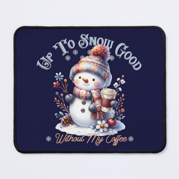 Item preview, Up To Snow Good designed and sold by Matsu Enterprise.