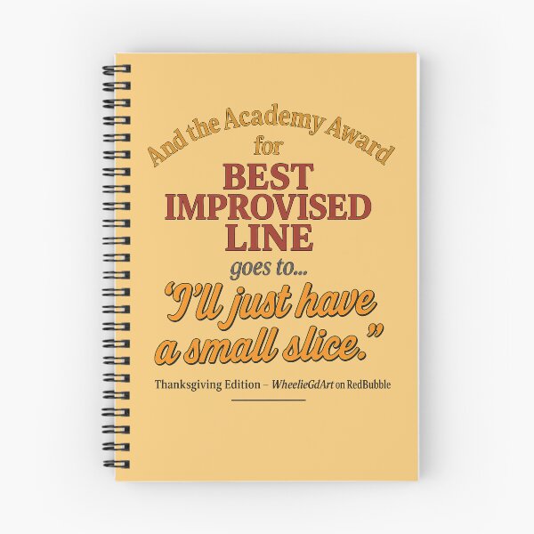 Item preview, Academy Award – Thanksgiving Edition – BEST IMPROVISED LINE - V2 designed and sold by WheelieGdArt.