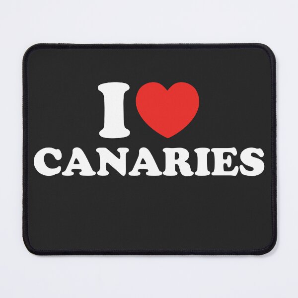Item preview, I Love Canaries designed and sold by shitpostee.