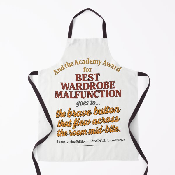 Item preview, Academy Award – Thanksgiving Edition – BEST WARDROBE MALFUNCTION designed and sold by WheelieGdArt.