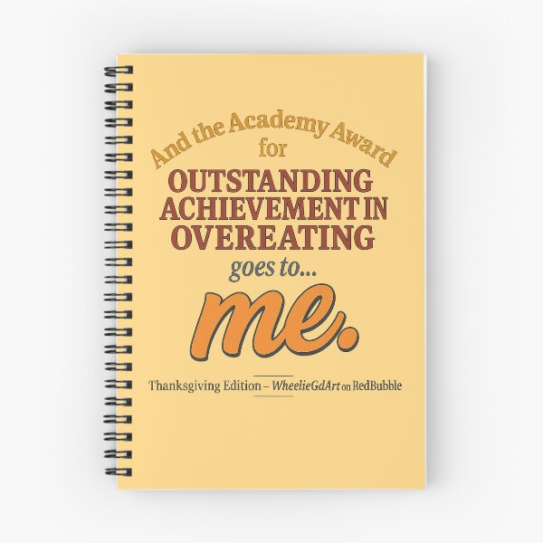 Item preview, Academy Award – Thanksgiving Edition – OUTSTANDING ACHIEVEMENT IN OVEREATING - V2 designed and sold by WheelieGdArt.