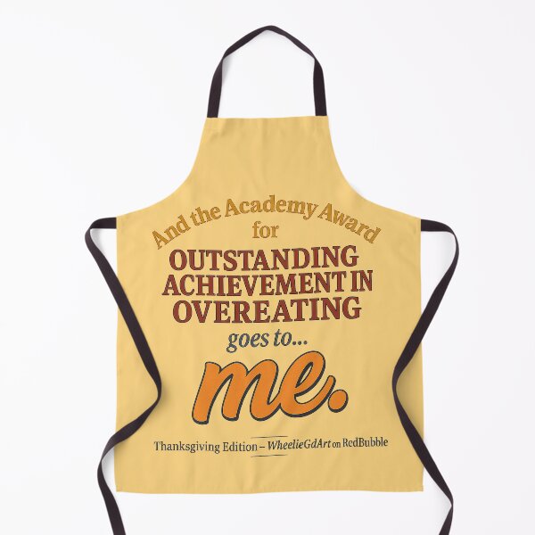 Item preview, Academy Award – Thanksgiving Edition – OUTSTANDING ACHIEVEMENT IN OVEREATING - V2 designed and sold by WheelieGdArt.