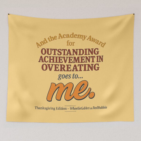 Item preview, Academy Award – Thanksgiving Edition – OUTSTANDING ACHIEVEMENT IN OVEREATING - V2 designed and sold by WheelieGdArt.