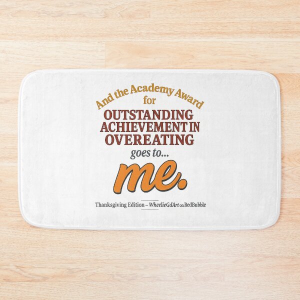 Item preview, Academy Award – Thanksgiving Edition – OUTSTANDING ACHIEVEMENT IN OVEREATING designed and sold by WheelieGdArt.