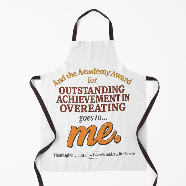 Item preview, Academy Award – Thanksgiving Edition – OUTSTANDING ACHIEVEMENT IN OVEREATING designed and sold by WheelieGdArt.