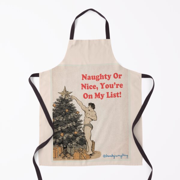 Item preview, Naughty Or  Nice, You’re  On My List II designed and sold by Hunkyismything.