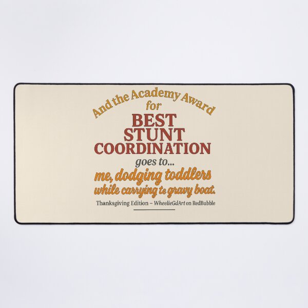 Item preview, Academy Award – Thanksgiving Edition – BEST STUNT COORDINATION - V2 designed and sold by WheelieGdArt.