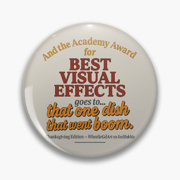 Item preview, Academy Award – Thanksgiving Edition – BEST VISUAL EFFECTS designed and sold by WheelieGdArt.