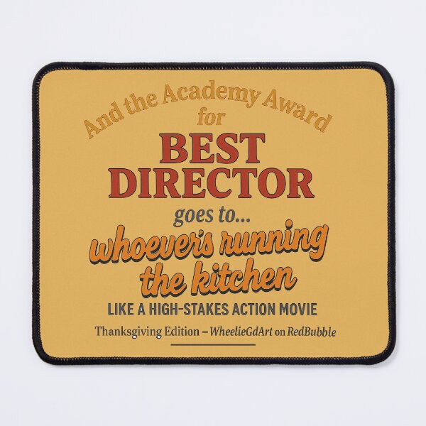 Item preview, Academy Award – Thanksgiving Edition – BEST DIRECTOR designed and sold by WheelieGdArt.