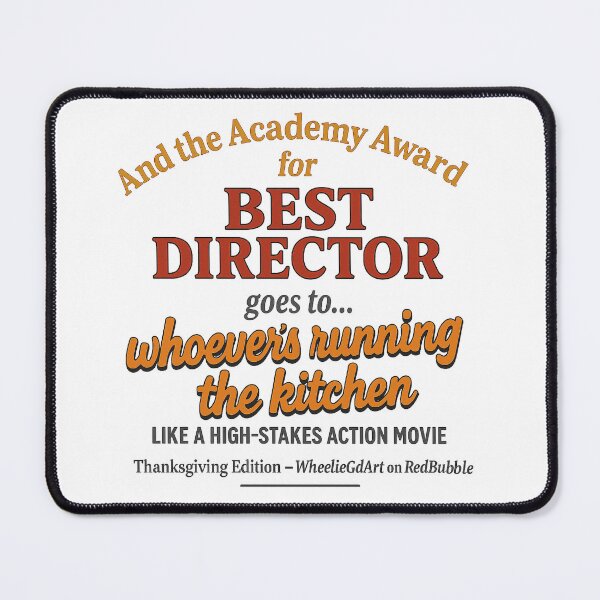 Item preview, Academy Award – Thanksgiving Edition – BEST DIRECTOR designed and sold by WheelieGdArt.
