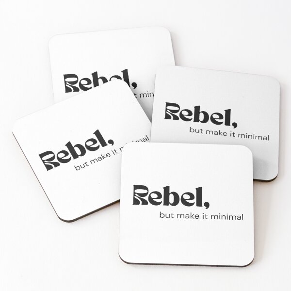 Item preview, Rebel, but Make It Minimal designed and sold by RETL.