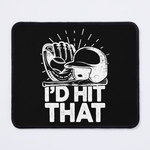 Item preview, Baseball Player Funny I'd Hit That designed and sold by JRRTs.