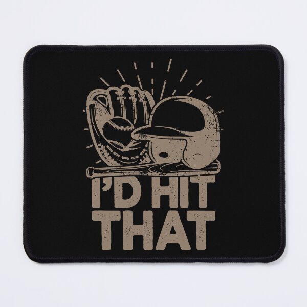 Item preview, Baseball Player Funny I'd Hit That designed and sold by JRRTs.