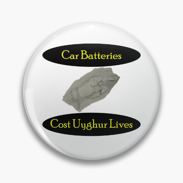 Item preview, Car Batteries Cost Uyghur Lives designed and sold by Visual-Minds.