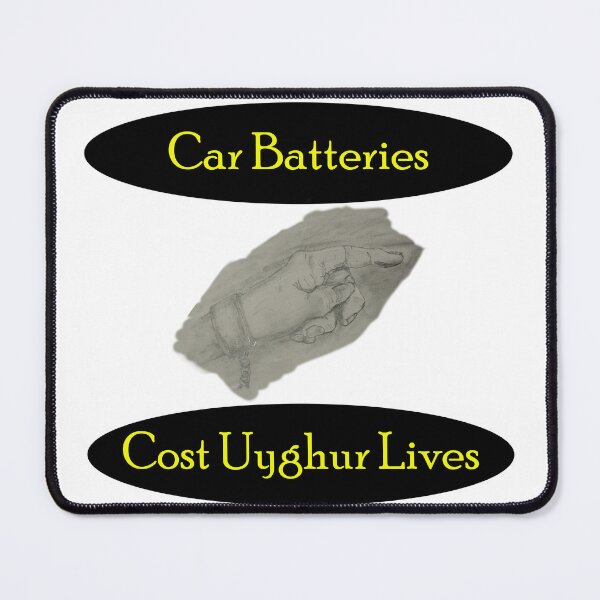 Item preview, Car Batteries Cost Uyghur Lives designed and sold by Visual-Minds.