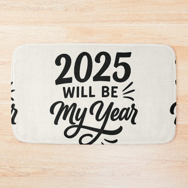 Item preview, 2025 Will Be My Year – Motivational New Year Quote Design designed and sold by Sadia  Jannat.