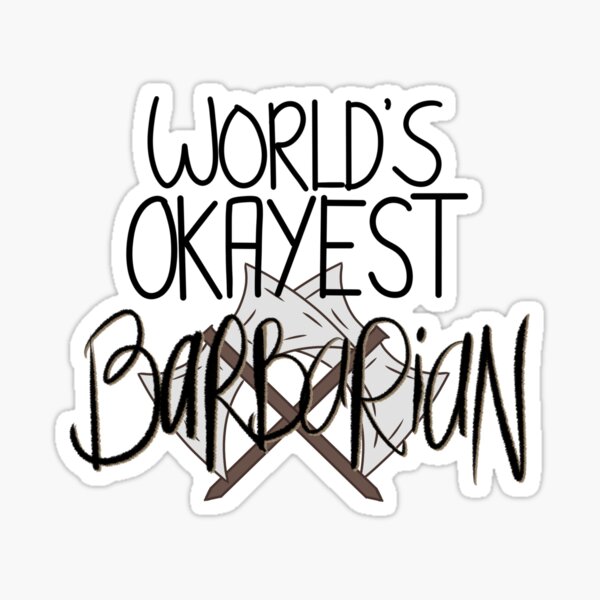 World's Okayest Barbarian Sticker