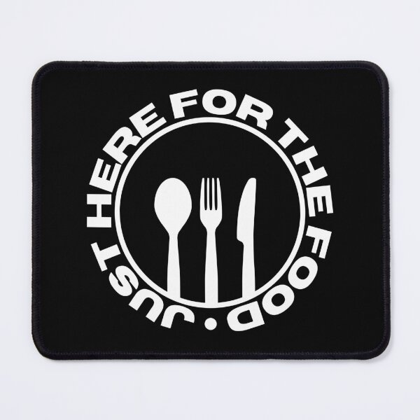 Item preview, Just Here for the Food – Funny Foodie Quote Design designed and sold by Compusmurf Design.