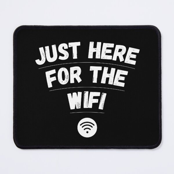 Item preview, Just Here for the WiFi designed and sold by Compusmurf Design.
