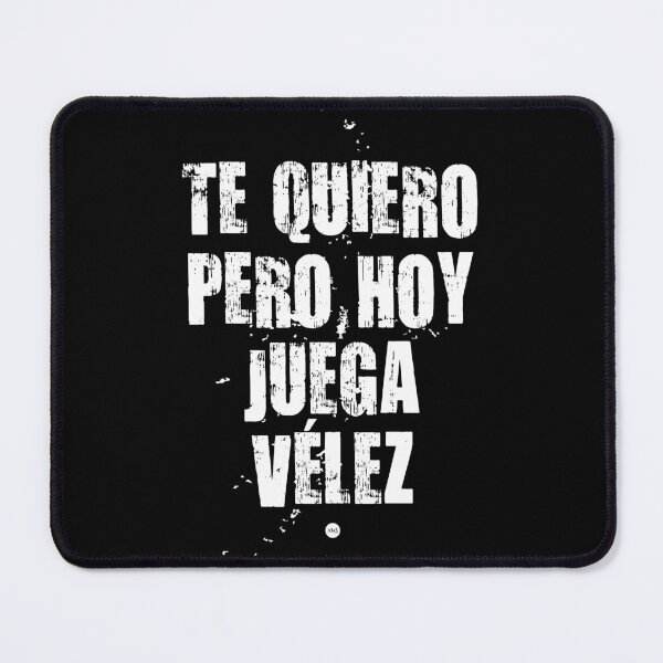 Item preview, I love you but Vélez is playing today (fo) I designed and sold by XUSRedbubble.
