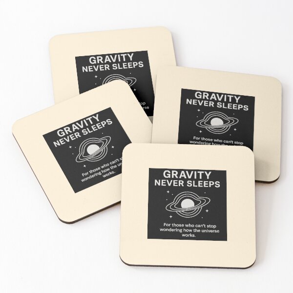 Item preview, Gravity Never Sleeps designed and sold by Novel Works Studio.