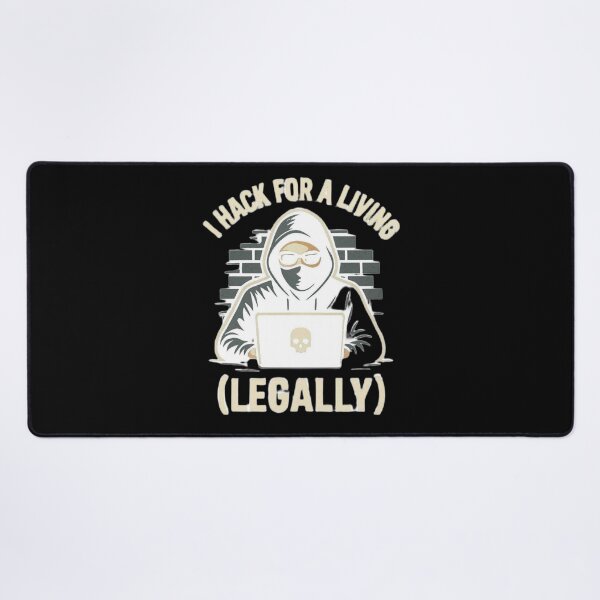 Item preview, I Hack For A Living (Legally) Gifts For Ethical Hacker designed and sold by Paulinamcisz.