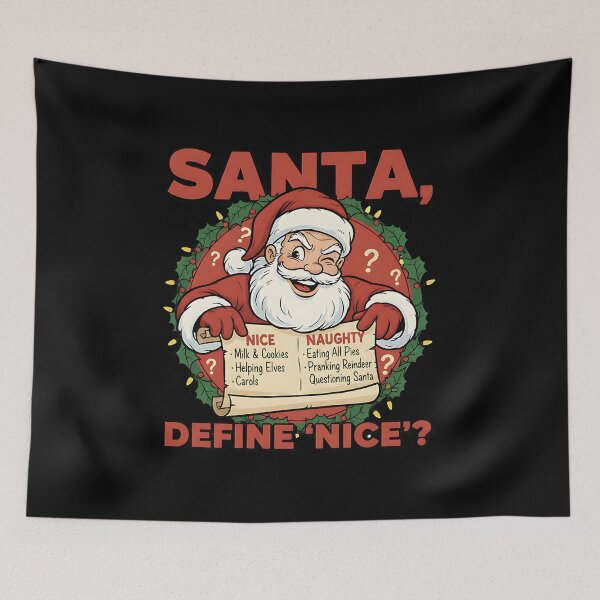 Item preview, Santa Questions the Definition of "Nice" designed and sold by Silent Watch Threads..