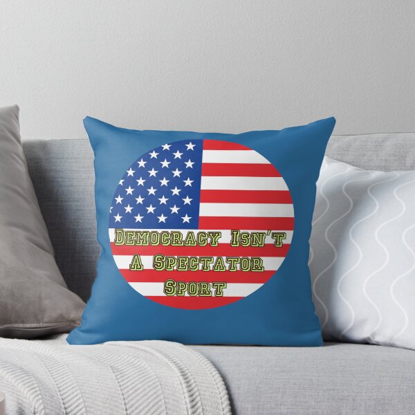 Item preview, Democracy Isn’t A Spectator Sport designed and sold by Tom-Apex-Art.