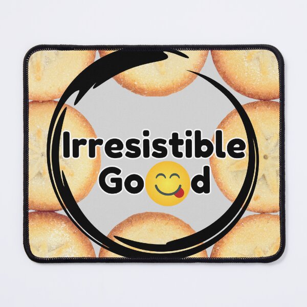 Item preview, Mince Pies are Irresistible Good. designed and sold by MPC-Mince-Pies.