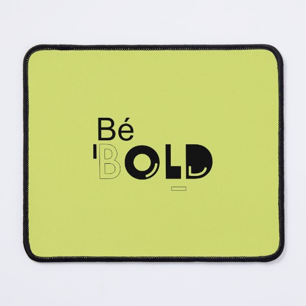 Item preview, Be BOLD designed and sold by MEnimal-Shop.