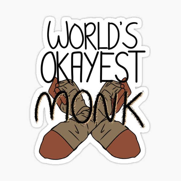 World's Okayest Monk Sticker