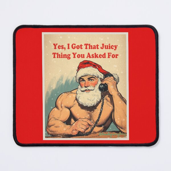 Item preview, Yes, I Got That Juicy  Thing You Asked For designed and sold by Hunkyismything.
